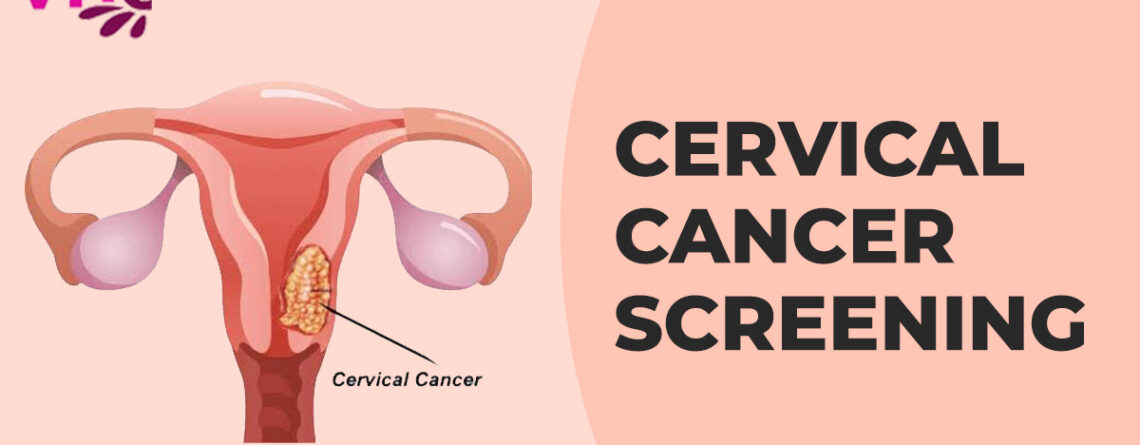 Cervical cancer screening